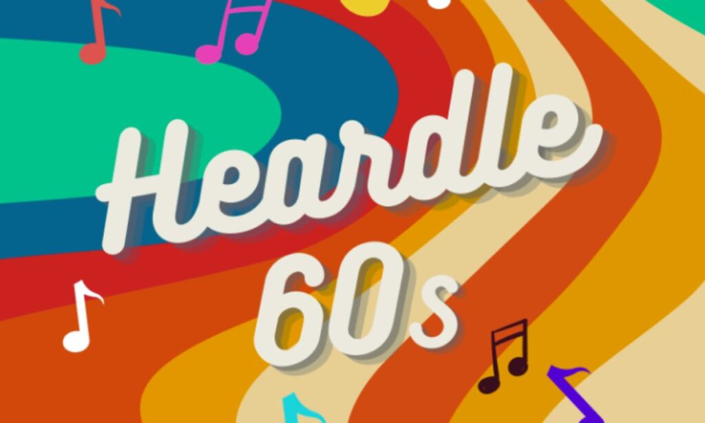 Heardle 60s: A Musical Adventure of Wordplay and Guessing Heardle 60s